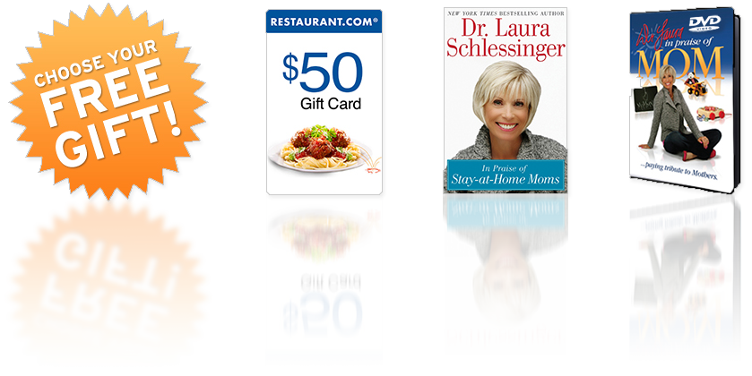 Dr. Laura Free Gift