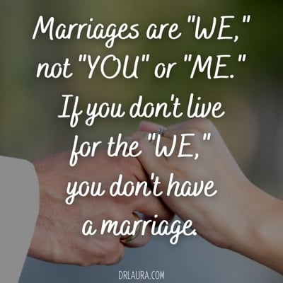 Marriages are "We," not "You" or "Me" - 6 Tips for a Happier Marriage