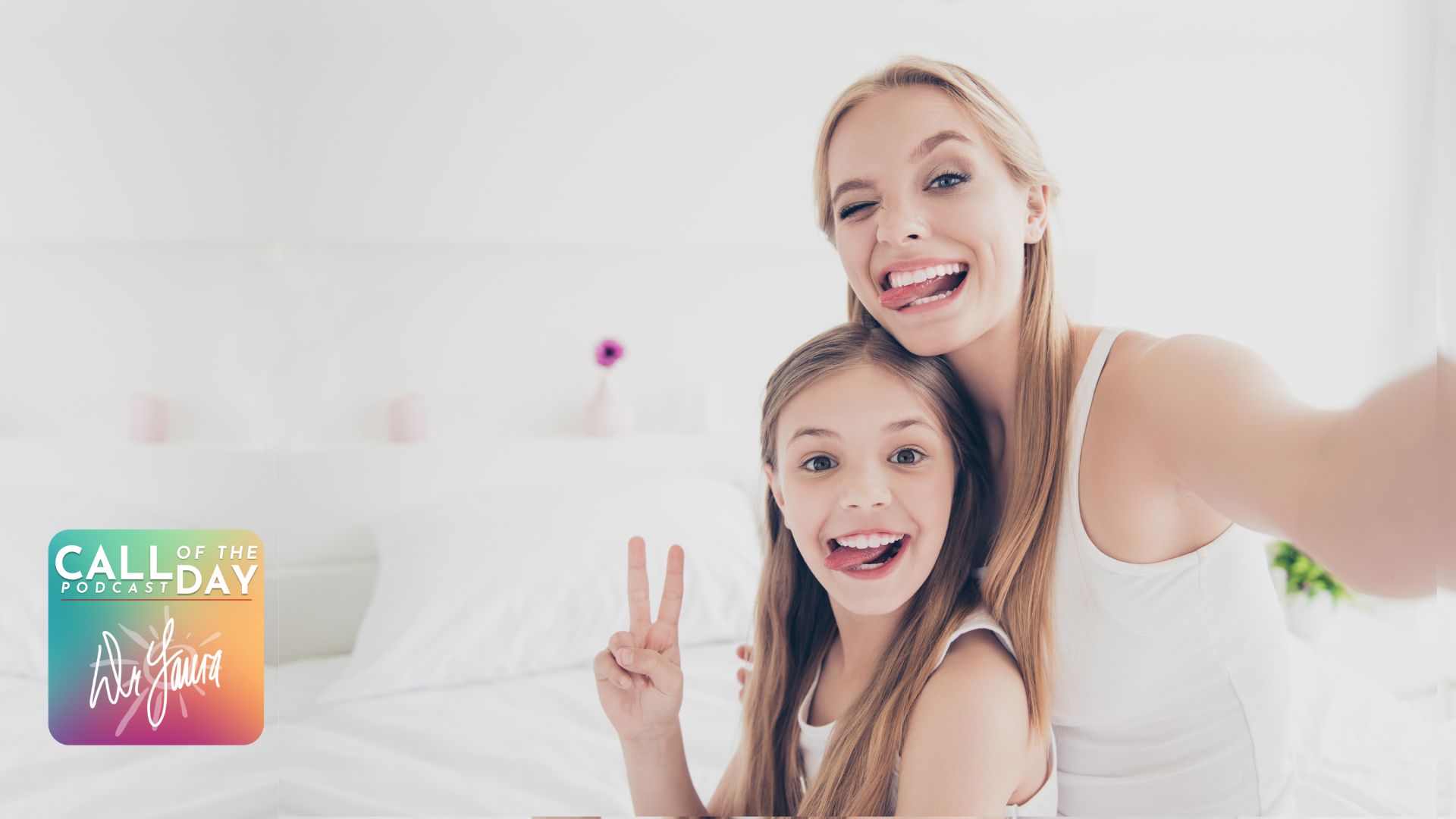 Call of the Day Podcast: What Does it Take to Be a Good Older Sister?