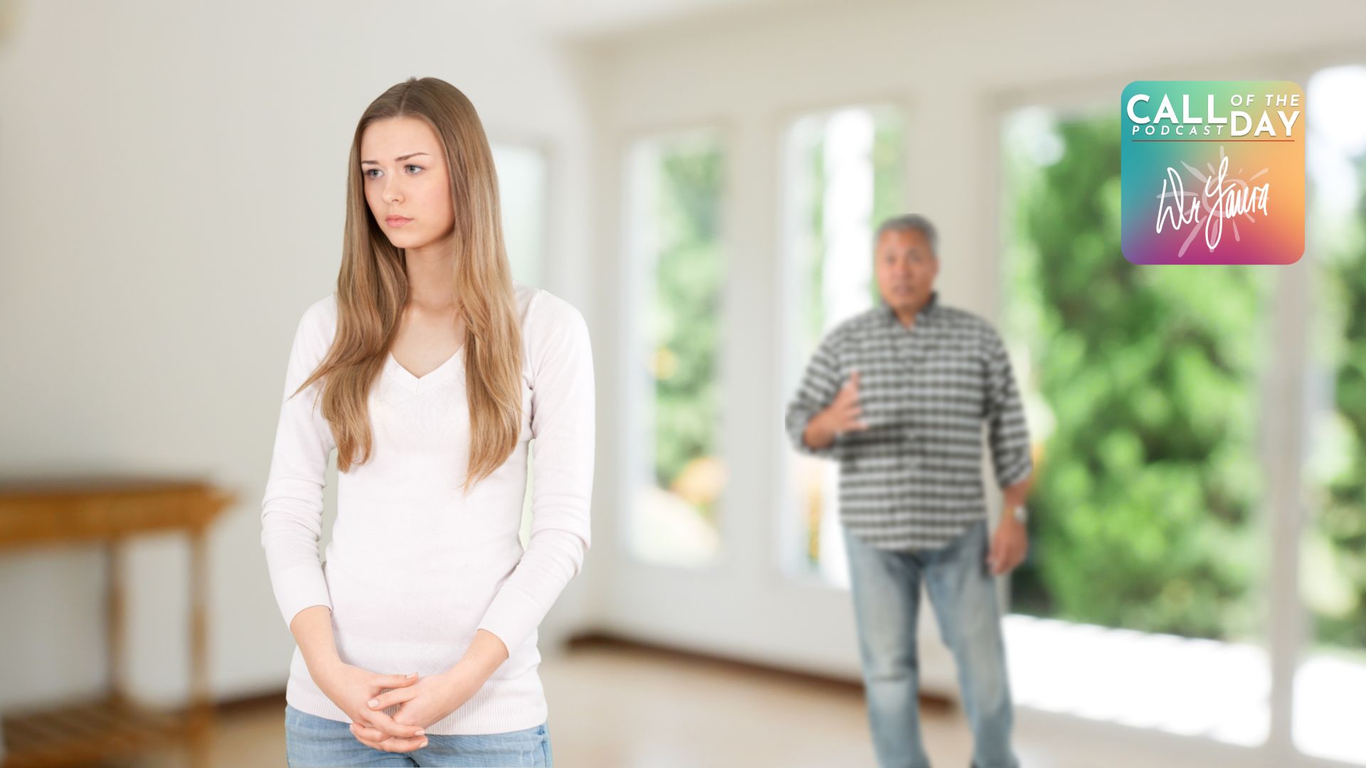 Call of the Day: I’m Not Ready to See My Estranged Dad