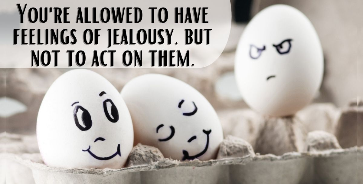 acts of jealousy