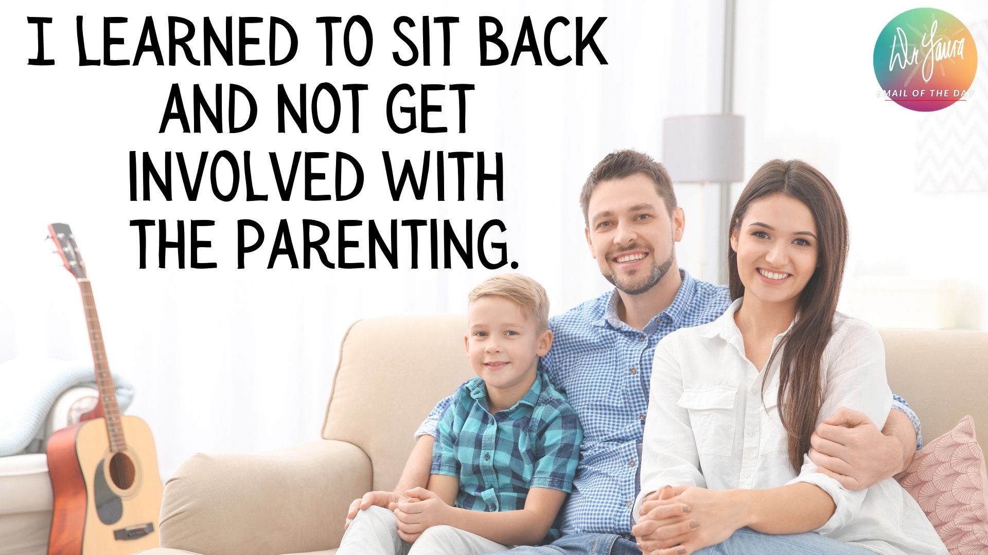 Email of the Day: Don’t Call Me a “Step-Parent”