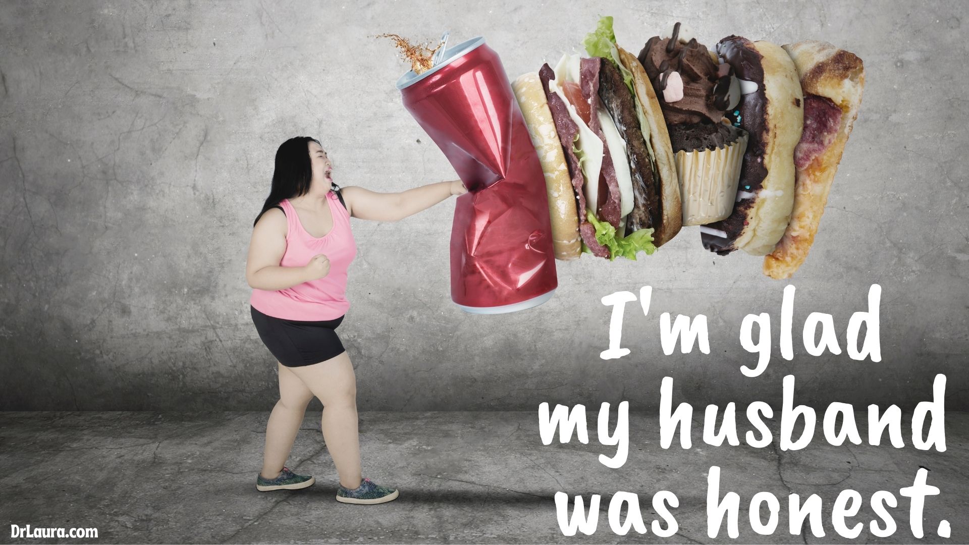 My Husband Thought I was Fat